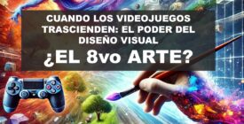 La Evolución del Arte en los Videojuegos: Del Pixel al Fotorrealismo y el Arte Conceptual