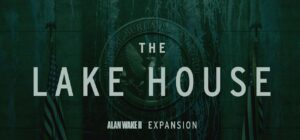 Alan Wake 2 se sumerge en las profundidades del terror con “The Lake House”, su segunda expansión